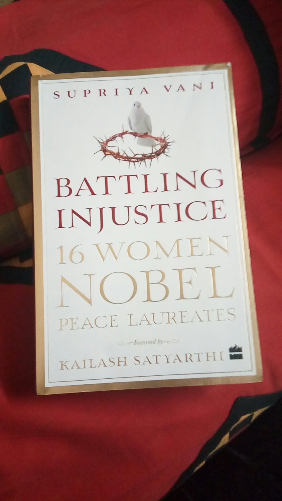 Battling Injustice: 16 Women Nobel Peace Laureates by Supriya Vani